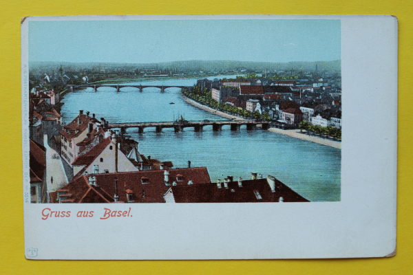 Ansichtskarte Gruß aus Basel / Ortsansicht / 1900 / Häuser – Brücken